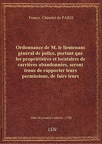 Ordonnance de M. le lieutenant général de police, portant que les propriétaires et locataires de car Books