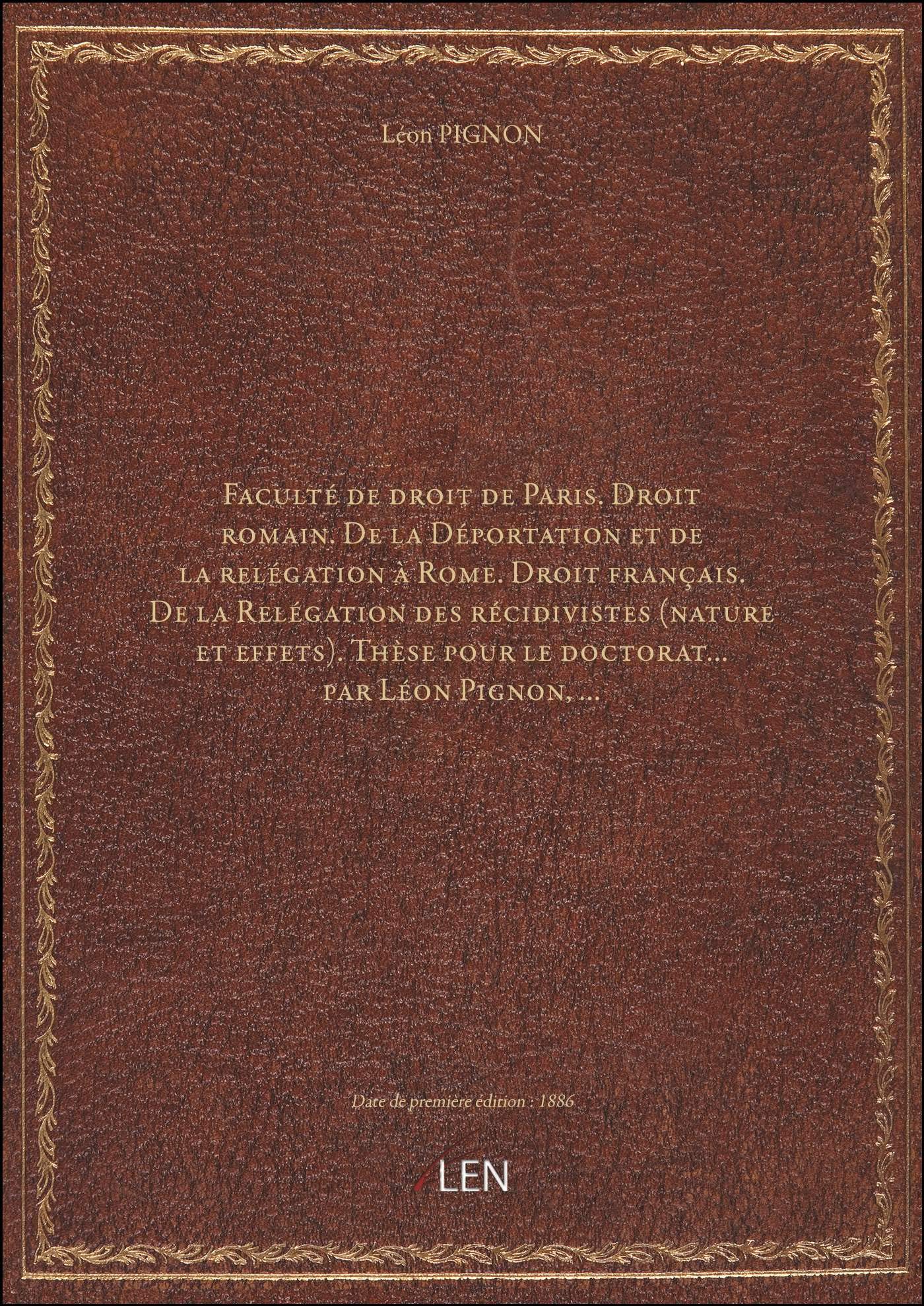 Faculté de droit de Paris. Droit romain. De la Déportation et de la relégation à Rome. Droit françai book