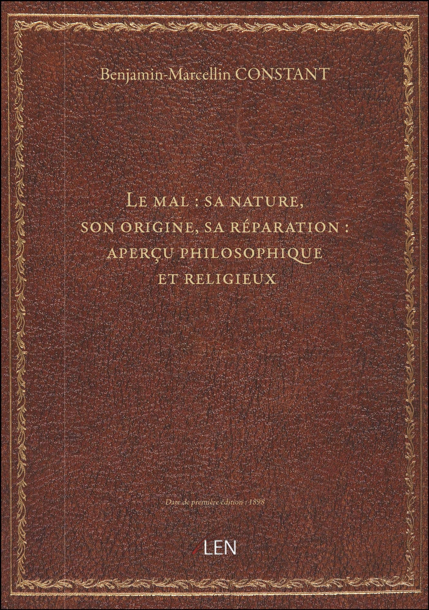 Le mal : sa nature, son origine, sa réparation : aperçu philosophique et religieux / par l'abbé M. C book
