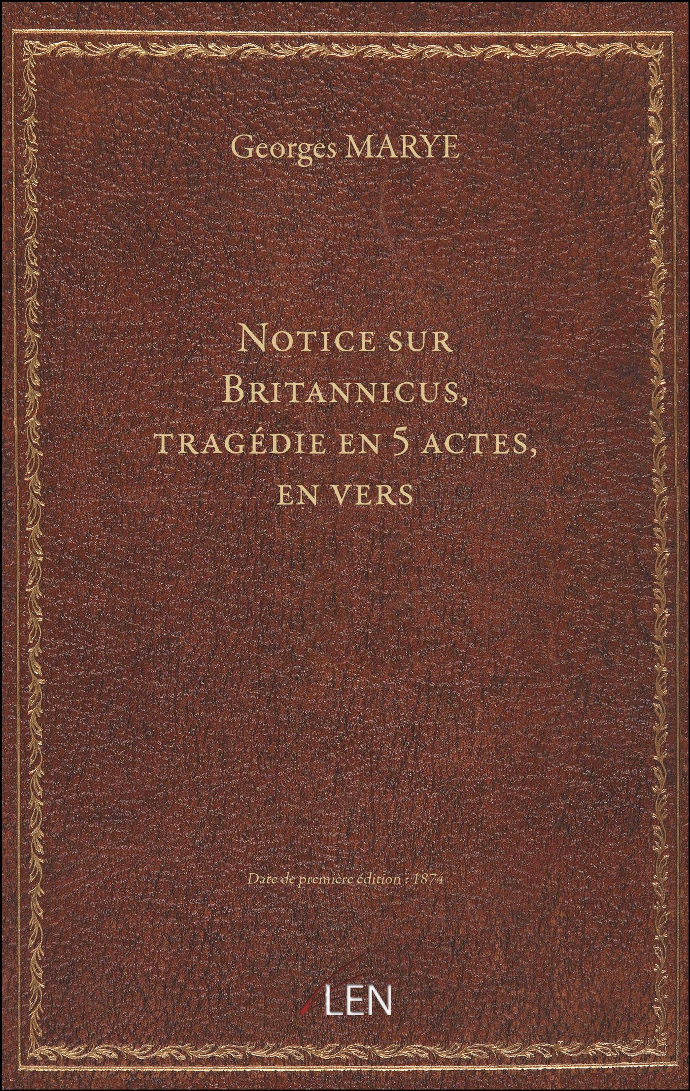 Notice sur Britannicus, tragédie en 5 actes, en vers, de Racine. book