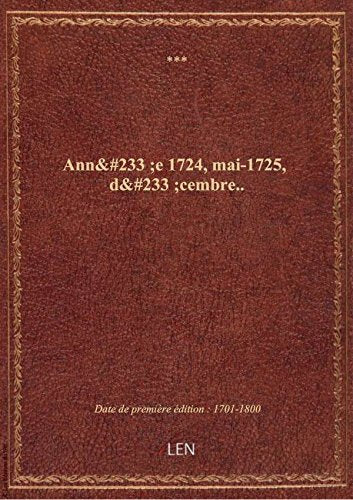 Année 1724, mai-1725, décembre.. book