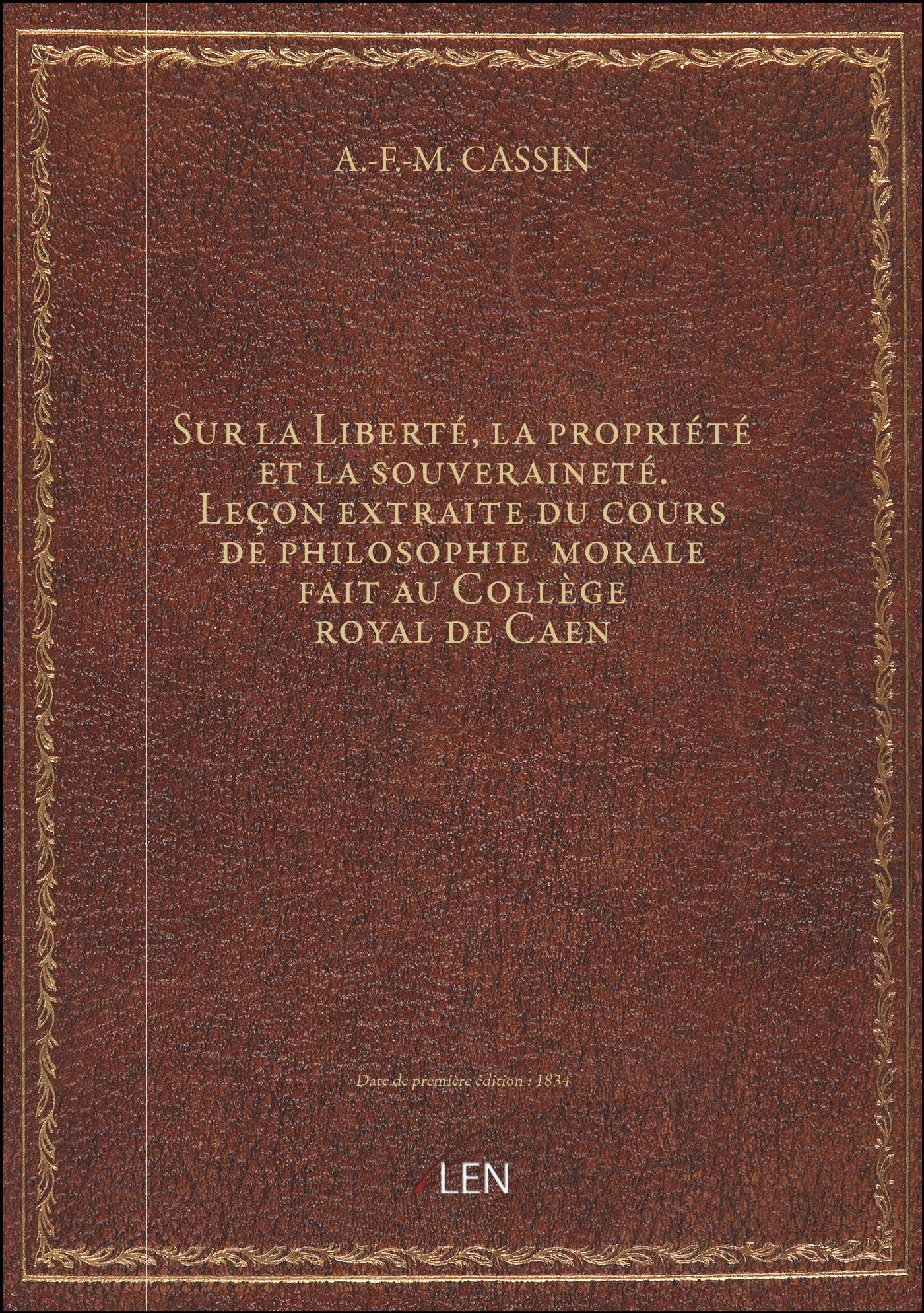 Sur la Liberté, la propriété et la souveraineté. Leçon extraite du cours de philosophie morale fait book