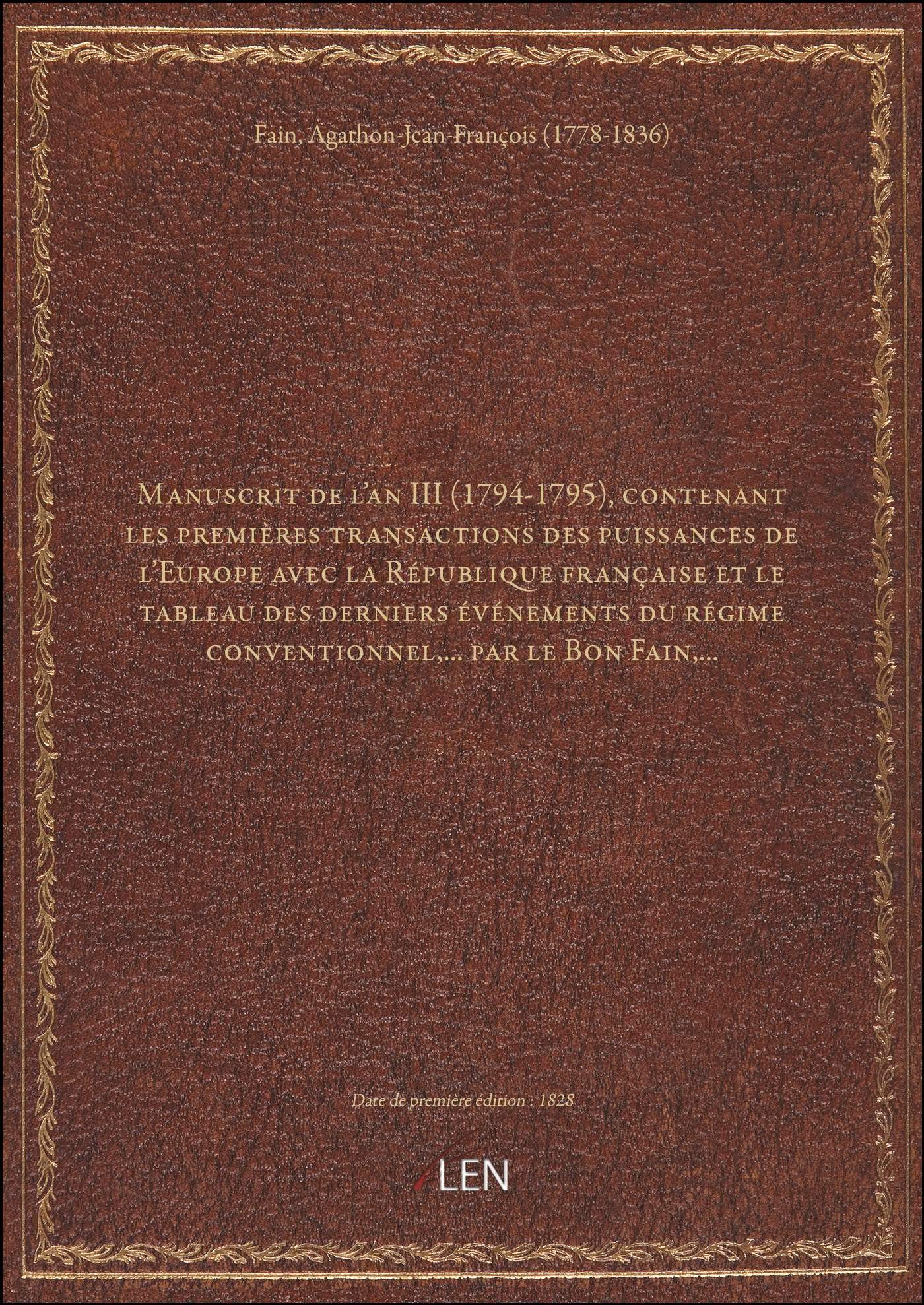 Manuscrit de l'an III (1794-1795), contenant les premières transactions des puissances de l'Europe a book