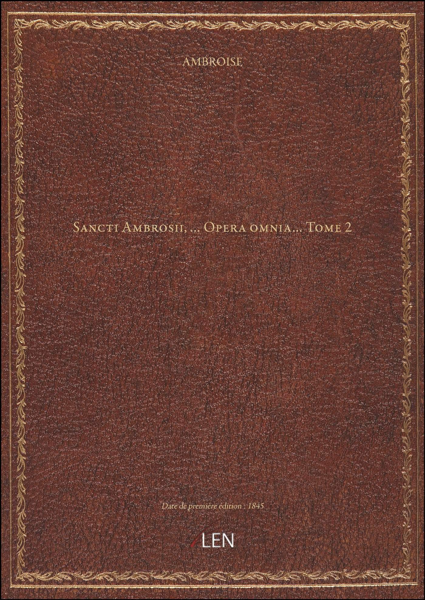 Sancti Ambrosii,... Opera omnia.... Tome 2 book