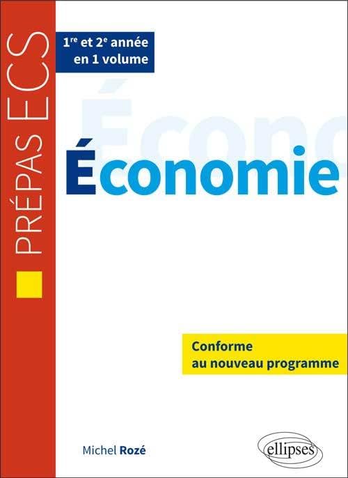 Économie • prépas ECS 1re et 2e année: Nouveau programme Books