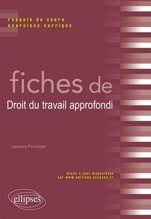 Fiches de droit du travail approfondi: Rappels de cours et exercices corrigés book
