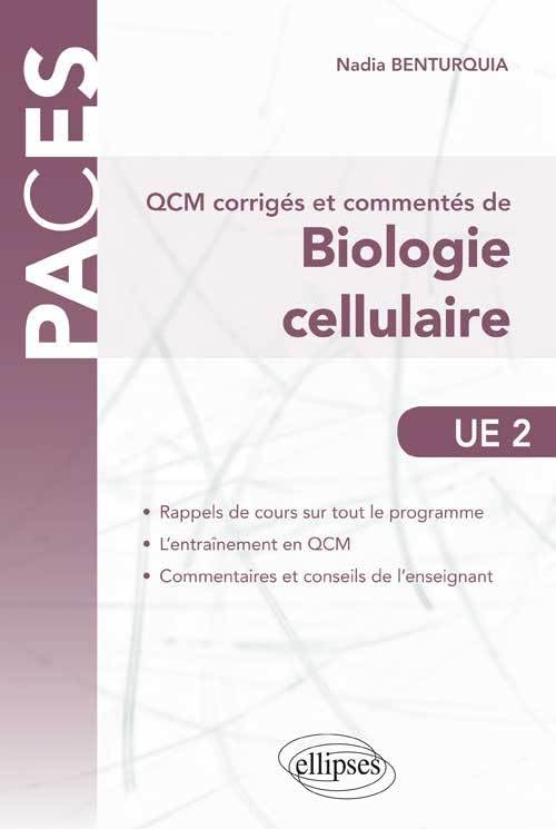 QCM corrigés et commentés de biologie cellulaire UE 2 book