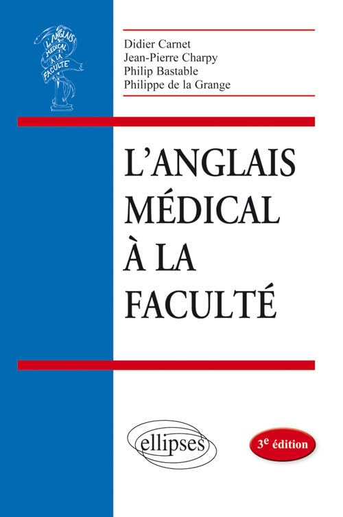 L’anglais médical à la faculté - 3e édition Foreign Languages ​​& Dictionaries