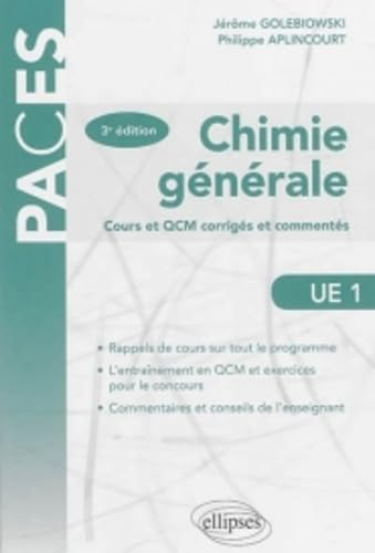 UE1 - Chimie générale cours et QCM cours et QCM corrigés et commentés - 3e édition (PACES) Business & Technology