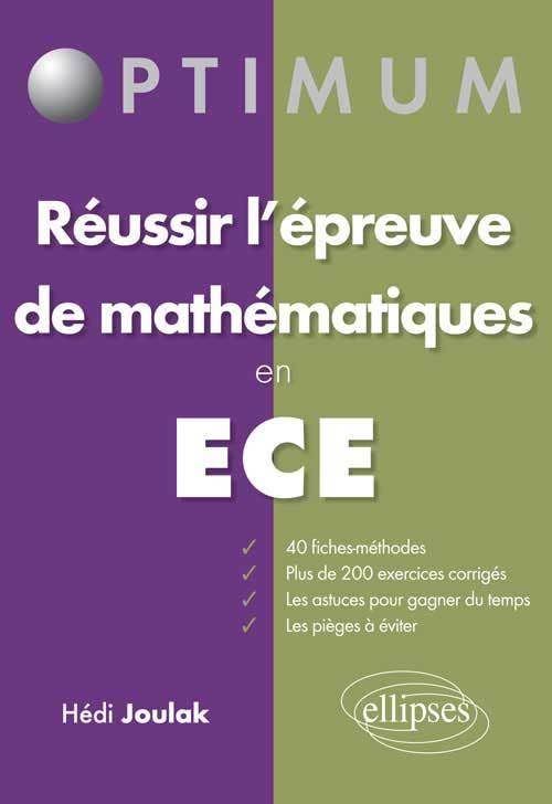 Réussir l'épreuve de mathématiques en ECE (Optimum) Business & Technology