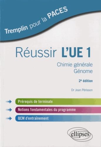 Réussir l’UE 1 - 2e édition: Chimie générale, génome (Tremplin pour la PACES) Medicine