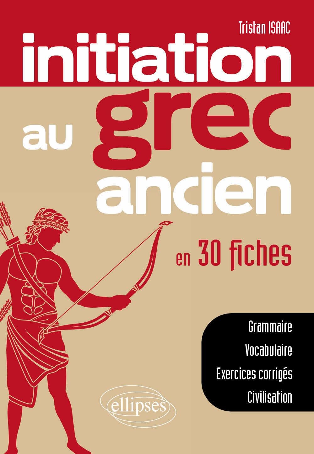 Initiation au grec ancien en 30 fiches book