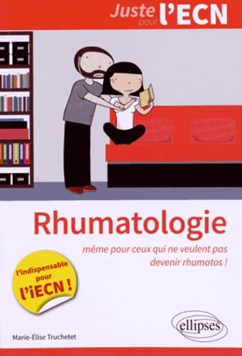 Rhumatologie (Juste pour l'ECN) Medicine