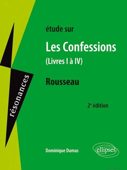 Etude sur Les Confessions (livres I à IV), Jean-Jacques Rousseau book