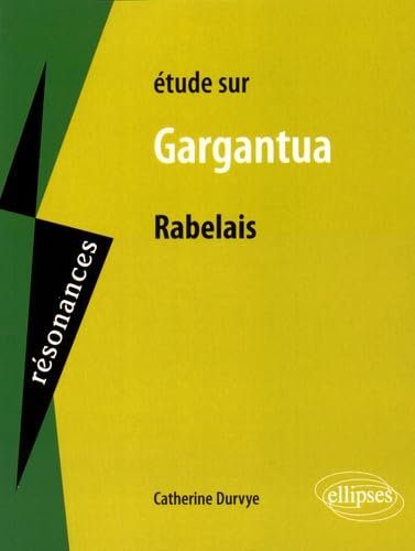 Etude sur Gargantua de Rabelais book