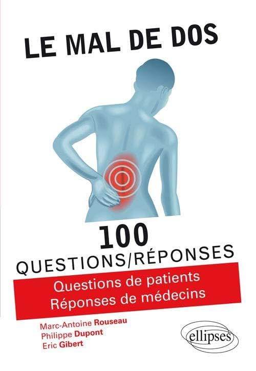 Le mal de dos en 100 questions/réponses Medicine