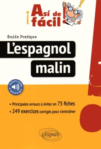Asi de facil ! L'espagnol malin: 75 fiches pour réussir, exercices corrigés book