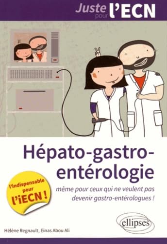 Hépato-Gastro-Entérologie (Juste pour l'ECN) Medicine