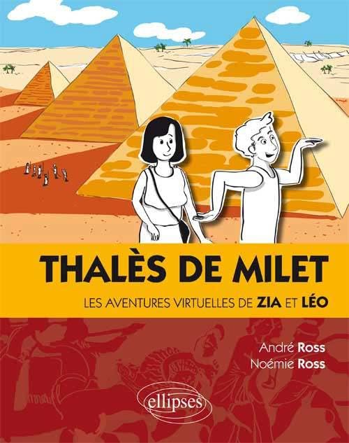 Thalès de Milet - Les aventures virtuelles de Zia et Léo Business & Technology