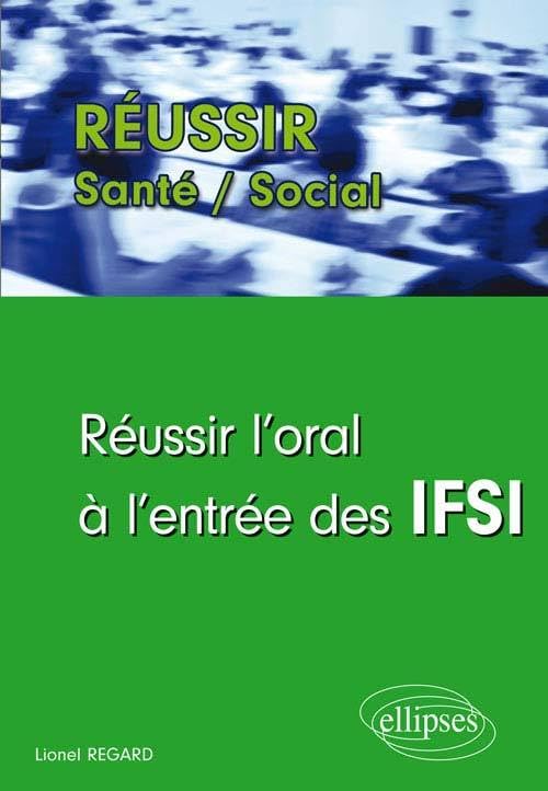 Réussir l'oral à l'entrée des IFSI book