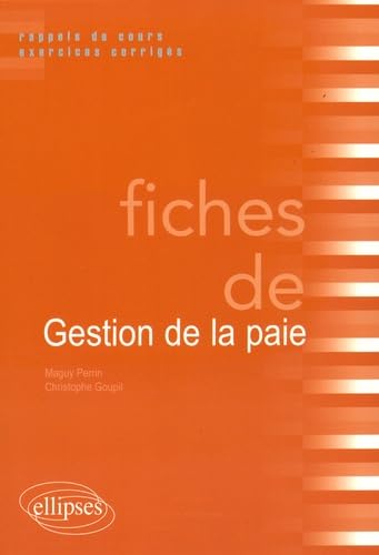 Fiches de Gestion de la paie: Rappels de cours et exercices corrigés Books