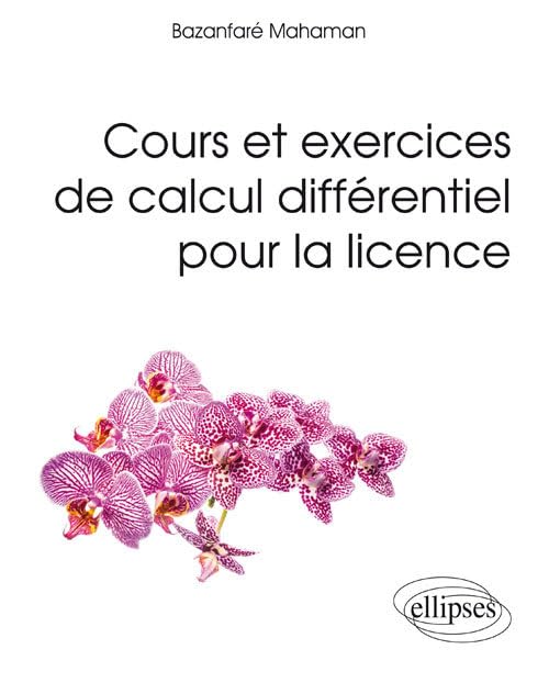 Cours et exercices de calcul différentiel pour la licence book