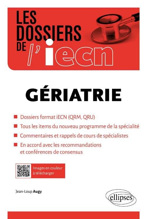 Gériatrie (Les dossiers de l'iECN) Medicine