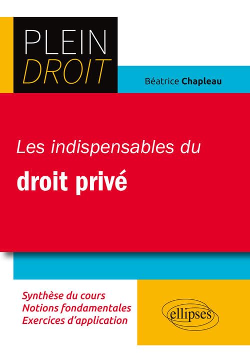 Les indispensables du droit privé (Plein Droit) Law