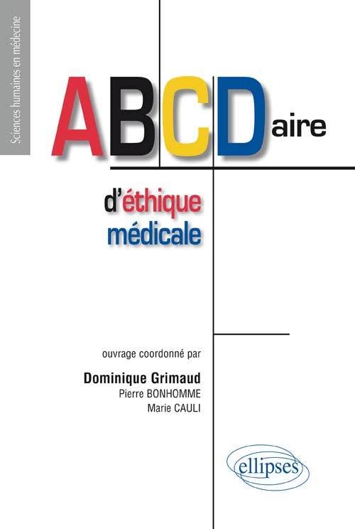 ABCDaire d’éthique médicale (Sciences humaines en médecine) Books