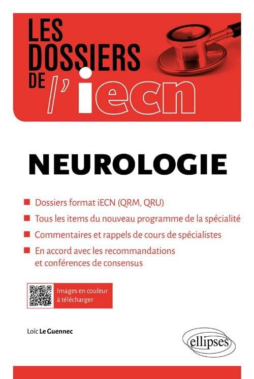Neurologie - Cas cliniques (Les dossiers de l'iECN) Medicine