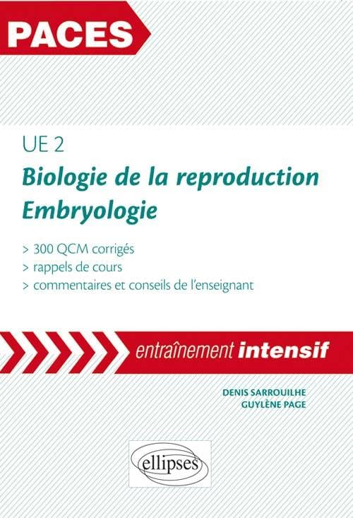 UE2 - Biologie de la reproduction - Embryologie (PACES - Entraînement intensif) Medicine