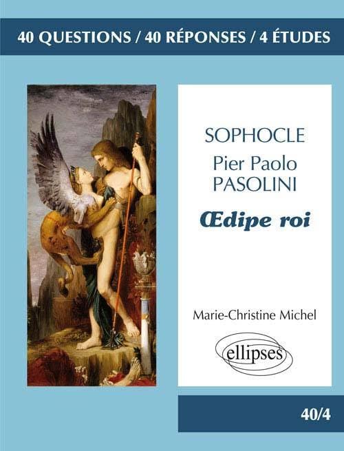 40/4 Oedipe Roi Sophocle et Pasolini Bac L 2016-2017 book