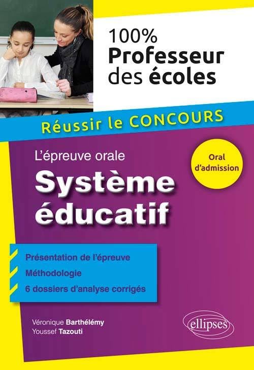 L'épreuve orale. Système éducatif (100% Professeur des écoles) Books