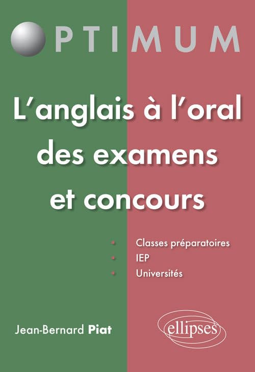L’anglais à l’oral des Examens et Concours (Optimum) Foreign Languages ​​& Dictionaries