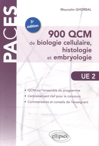 UE2 – 900 QCM de biologie cellulaire, histologie et embryologie – 3e édition (PACES) Books