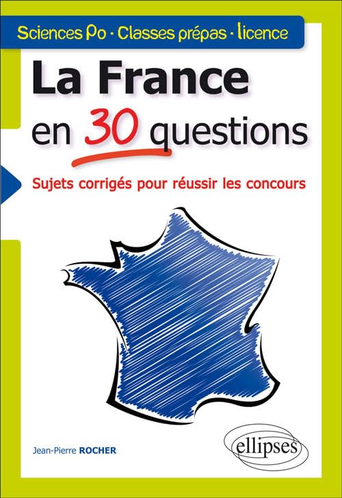 La France en 30 questions: Tous concours book