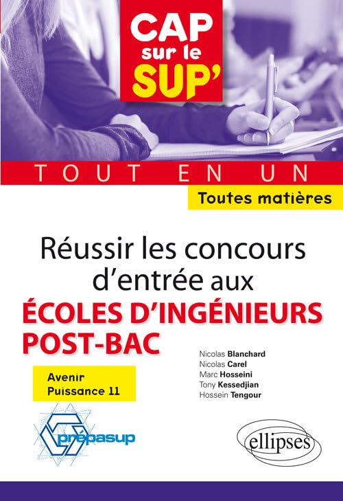 Réussir les concours d’entrée aux écoles d’ingénieurs post bac (Cap sur le Sup') Books