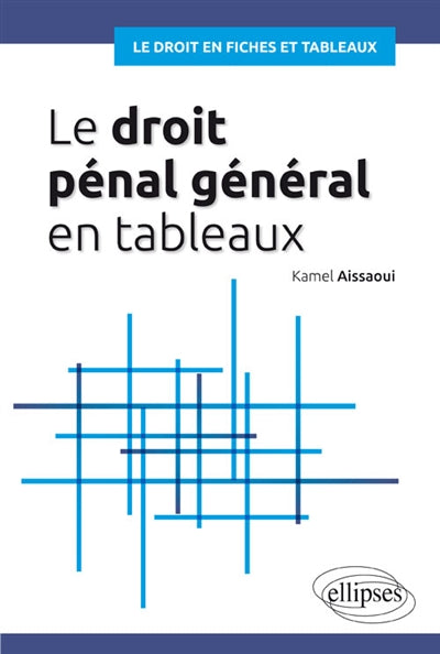 Product Image: Le droit pénal général en tableaux