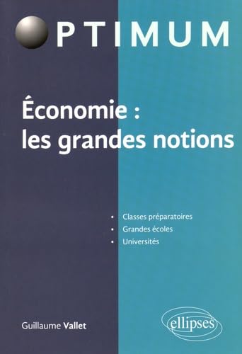 Economie : les grandes notions (Optimum) Books