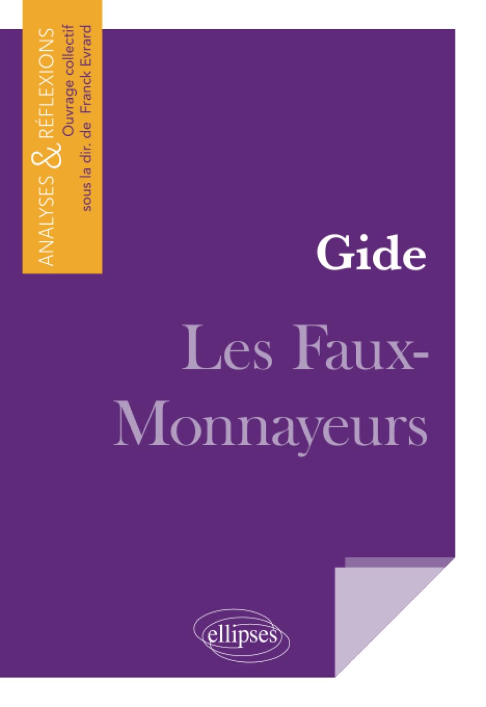 Gide, Les Faux-Monnayeurs (Analyses & Réflexions) Law