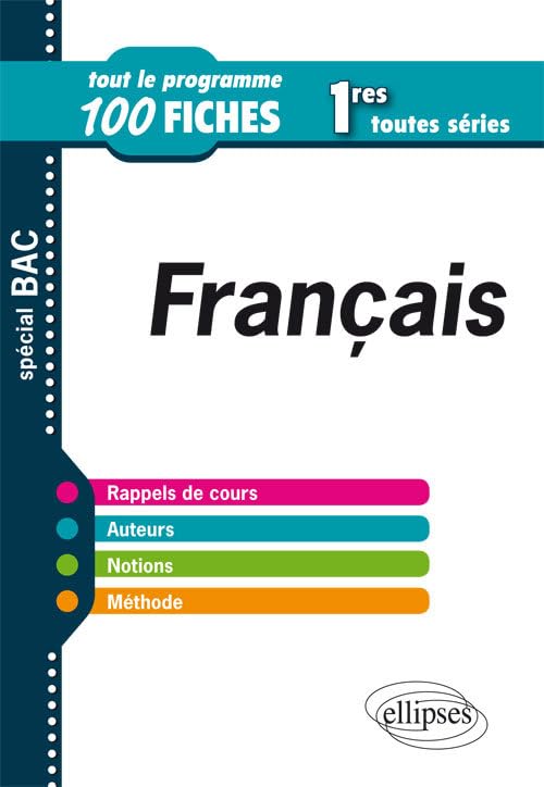 Français 1res toutes séries: Tout le programme en 100 fiches book
