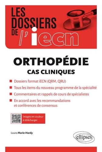 Orthopédie (Les dossiers de l'iECN) Medicine