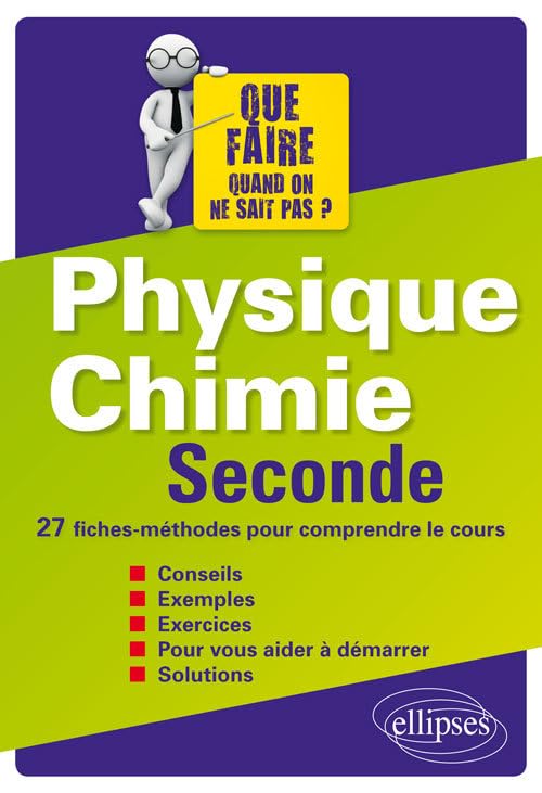 Physique-chimie 2de: 27 fiches pour comprendre le cours, conseils, exemple, exercices, solutions book