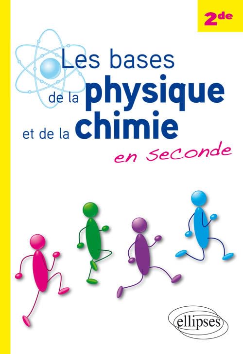 Les bases de la physique et de la chime en seconde book