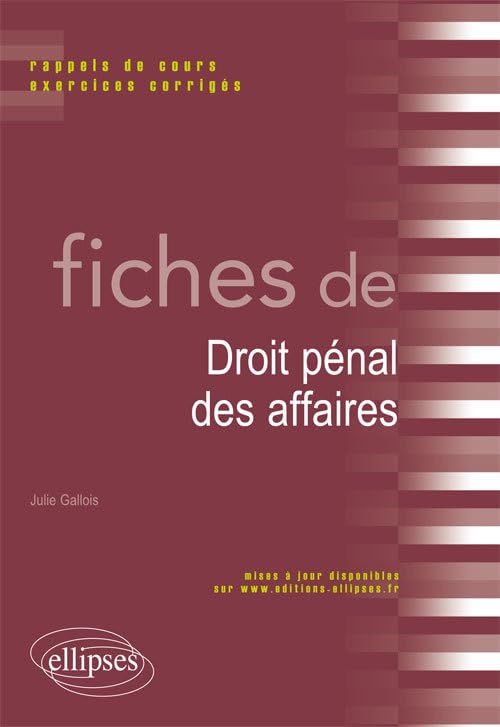 Fiches de droit pénal des affaires: Rappels de cours et exercices corrigés book