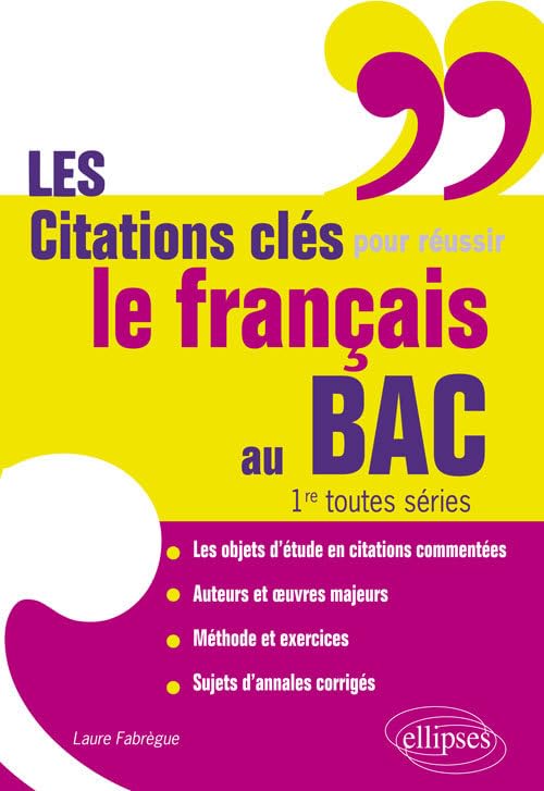 Les citations clés pour réussir le français au bac 1re toutes séries book