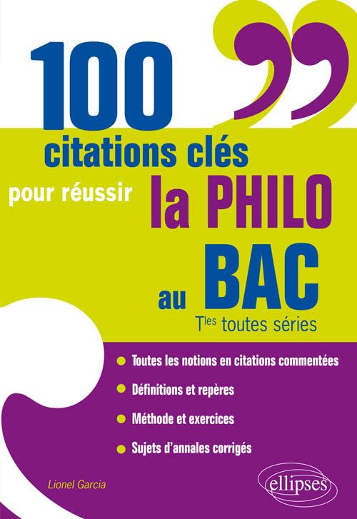 100 citations clés pour réussir la philo au BAC. Tles toutes séries Non-fiction