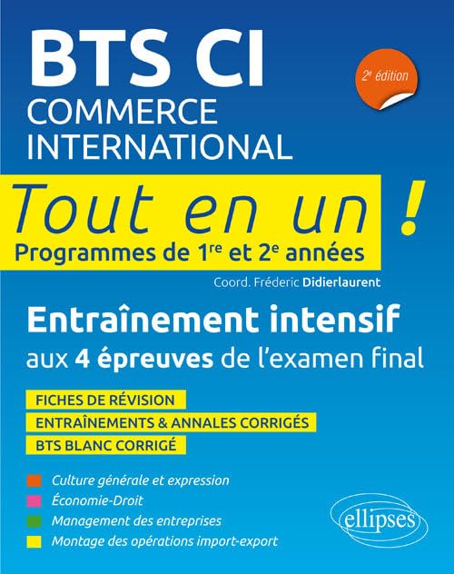 BTS CI Commerce International: Programmes de 1re et 2e années - Entraînement intensif aux épreuves de l'examen final book