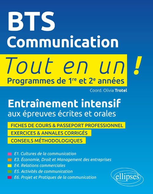 BTS communication Programmes de 1re et 2e années: Entraînement intensif aux épreuves écrites et orales book