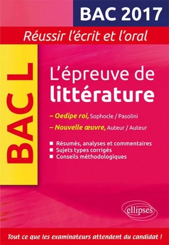 Epreuve de littérature bac 2017: Oedipe roi Sophocle et nouvelle oeuvre au programme Study Guides